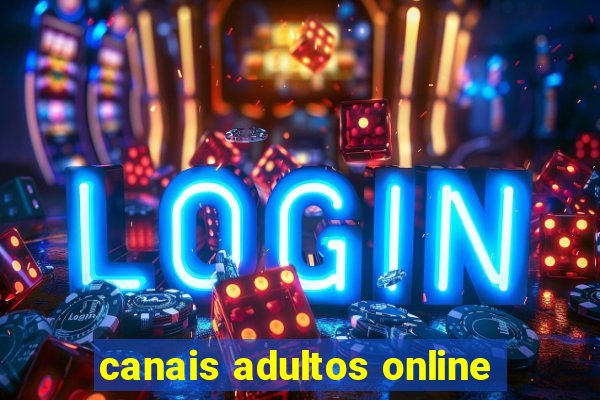 canais adultos online